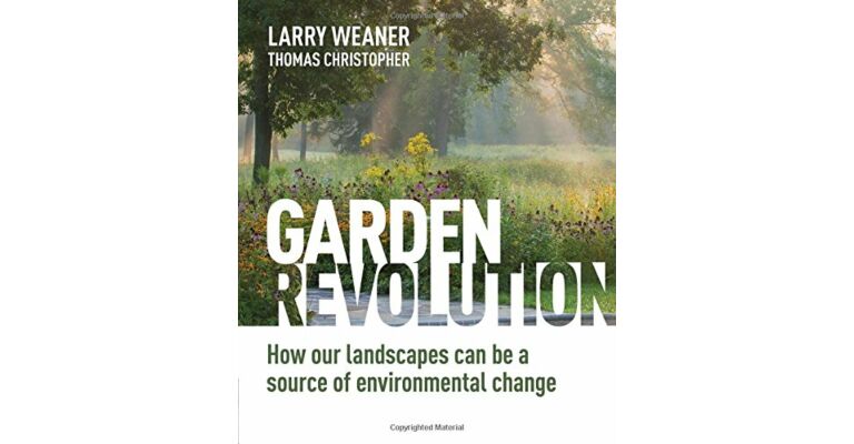 Garden Revbolution  - How Our Landscapes Can Be a Source of Environmental Change