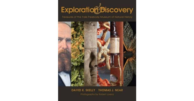Exploration & Discovery - Treasures of the Yale Peabody Museum of Natural History