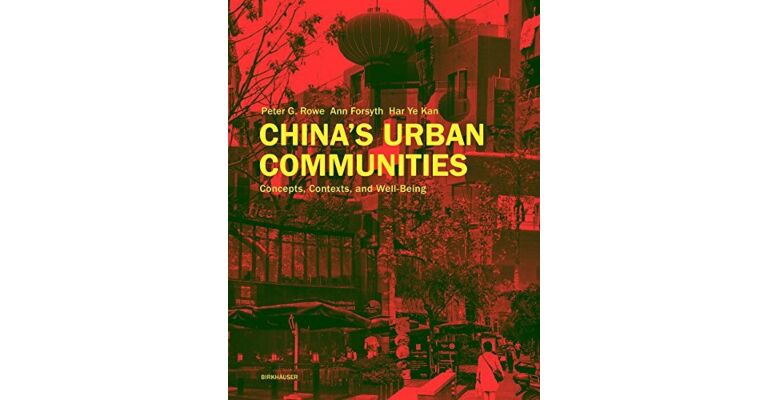 China's Urban Communities - Concepts, Contexts and Well-Being