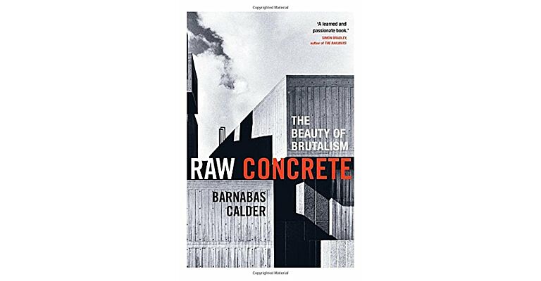 Raw Concrete - The Beauty of Brutalism