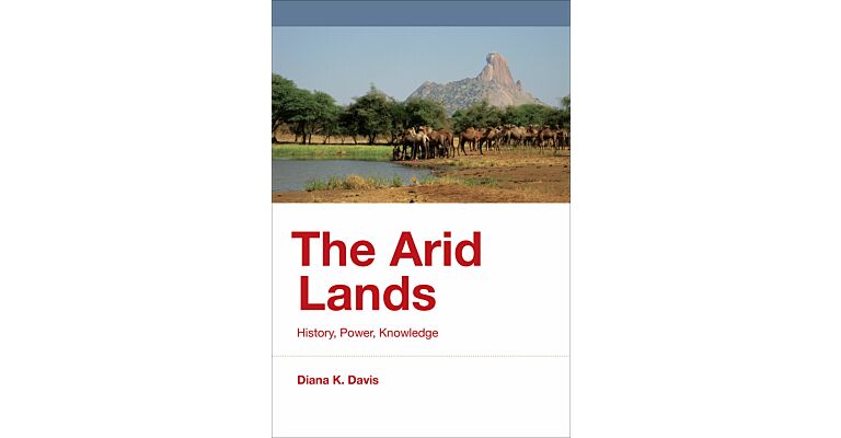 The Arid Lands - History, Power, Knowledge