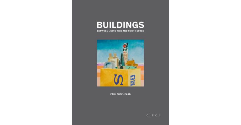Buildings - Between Living Time and Rocky Space
