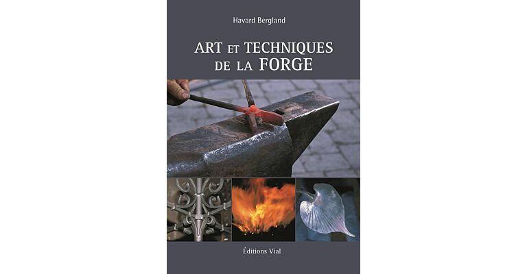 Art et Techniques de la Forge (hardcover)