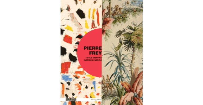 Pierre Frey - Tissus Inspirés / Inspired Fabrics