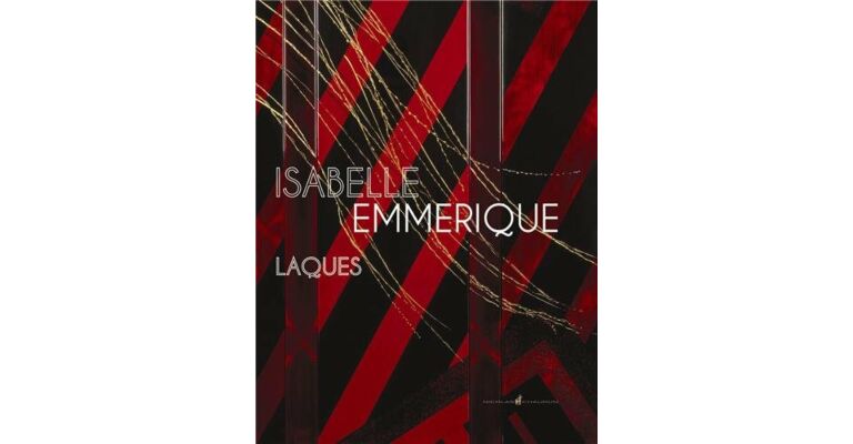 Isabelle Emmerique - Laques (French language)