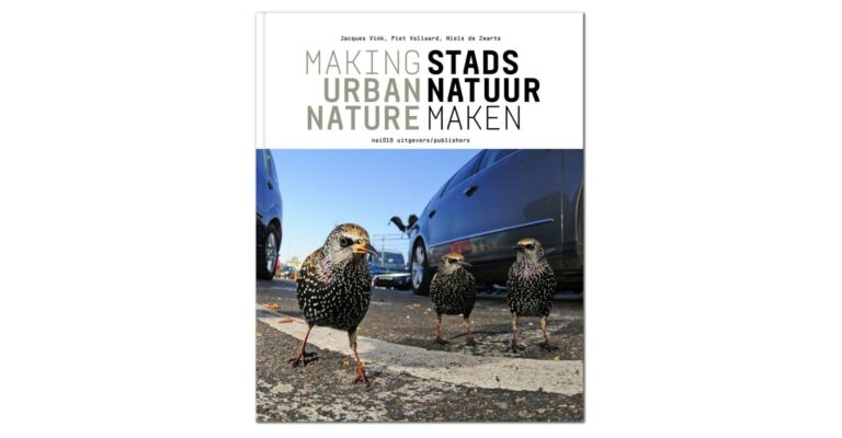 Stadsnatuur Maken / Making Urban Nature