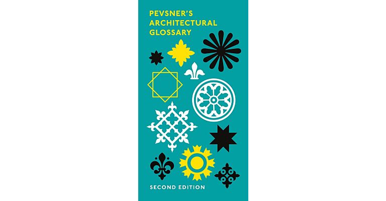 Pevsner's Architectural Glossary (Second Edition)