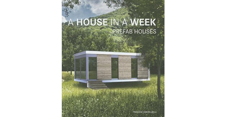 A House in a Week - Prefab Houses