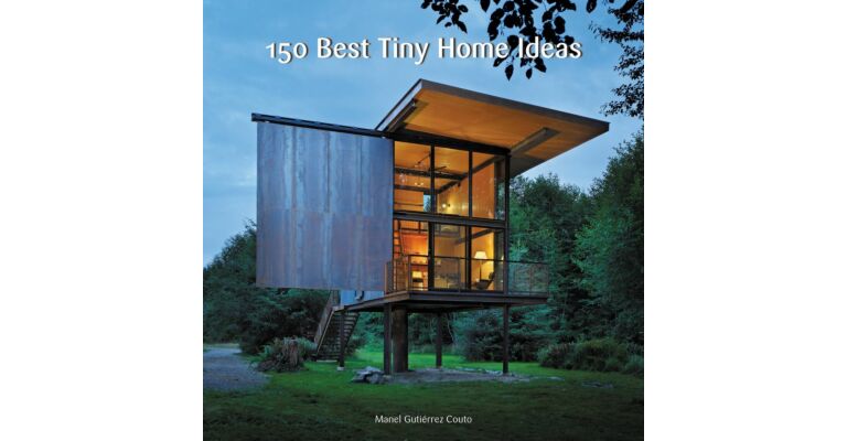 150 Best Tiny Home Ideas