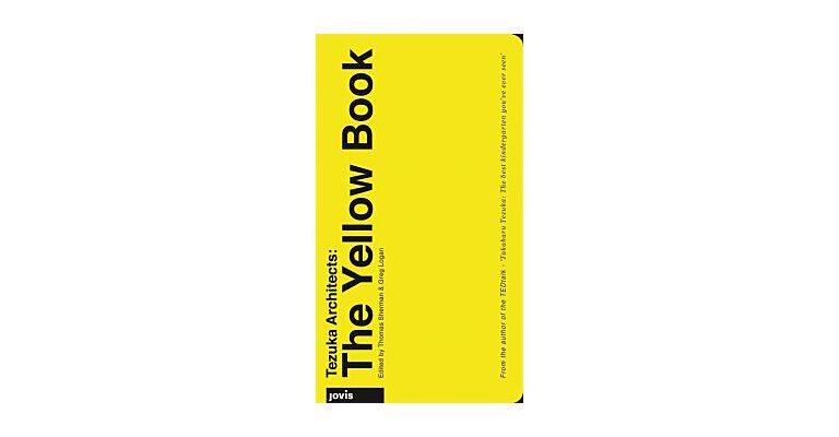 Tezuka Architects - The Yellow Book (out of print)