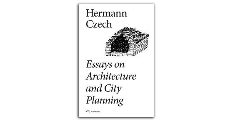 Essays on Architecture and City Planning