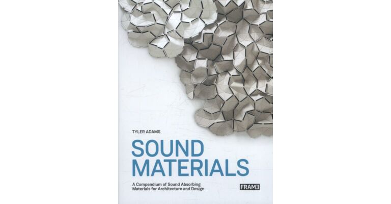 Sound Materials - Innovative Sound-Absorbing Materials for Architecture and Design