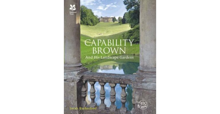 Capability Brown and His Landscape Gardens