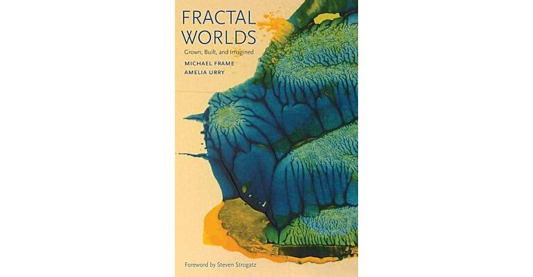 Fractal Worlds - Grown, Built, and Imagined