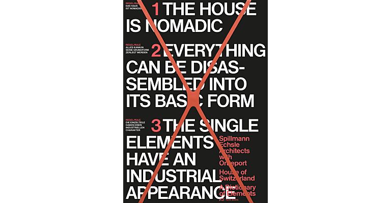 Spillmann Echsle Architects with Ortreport : House of Switzerland - A Dictionary of Elements
