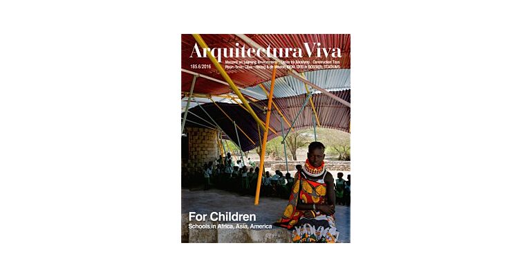 Arquitectura Viva 185 - For Children: Schools in Africa, Asia & America