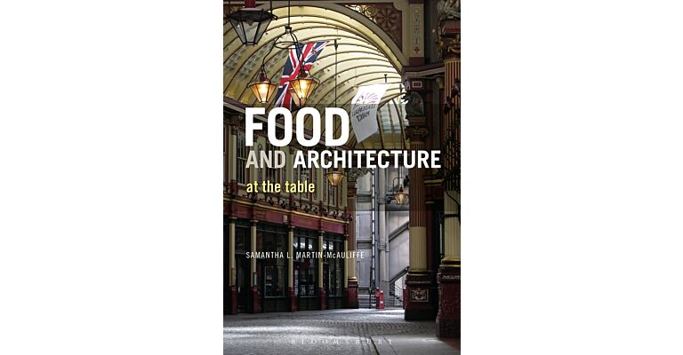 Food and Architecture at the Table