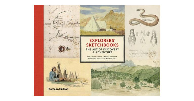 Explorers' Sketchbooks - The Art of Discovery & Adventure