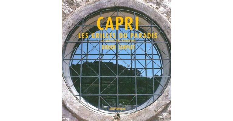 Capri. Les Grilles du Paradis