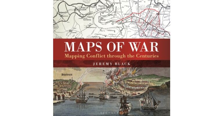 Maps of War - Mapping Conflict through the Centuries
