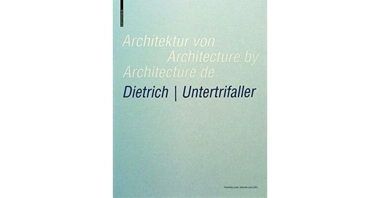 Architecture by Dietrich / Untertrifaller