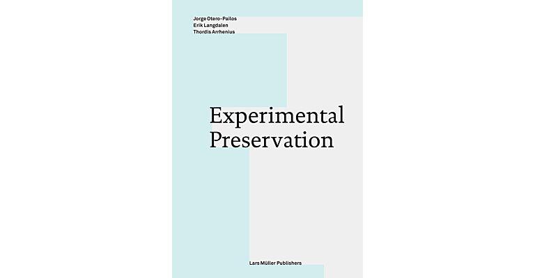 Experimental Preservation