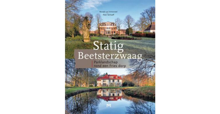 Statig Beetsterzwaag - Parklandschap rond een Fries dorp