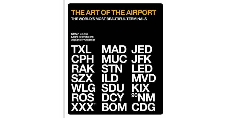 The Art of the Airport: The World's Most Beautiful Terminals