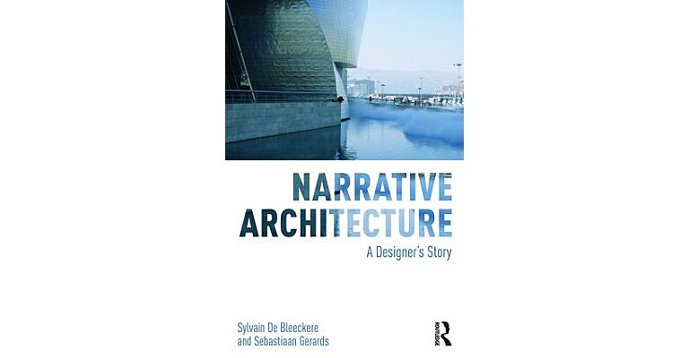 Narrative Architecture - A Designer's Story