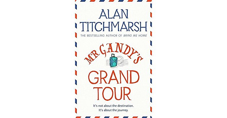 Mr Gandy's Grand Tour