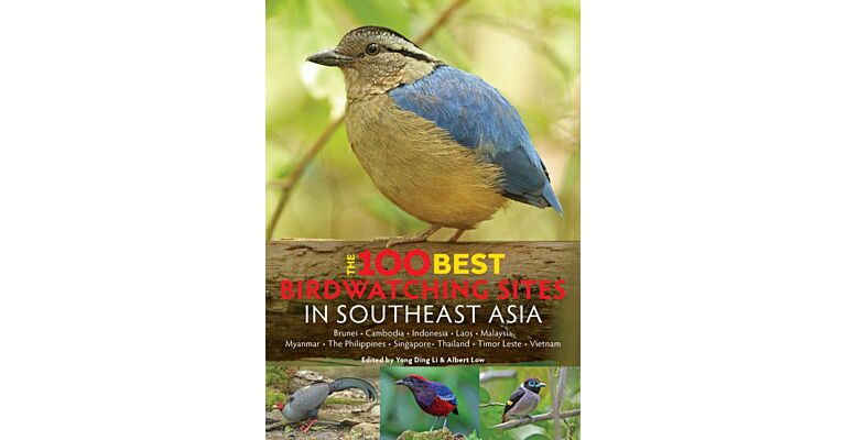 The 100 Best Bird Watching Sites in Southeast Asia