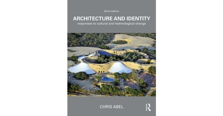 Architecture and Identity - Responses to Cultural and Technological Change