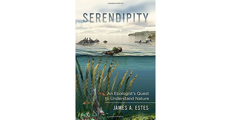 Serendipity - An Ecologist's Quest to Understand Nature