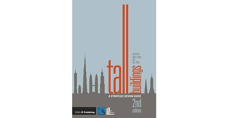 Tall Buildings - A Strategic Design Guide