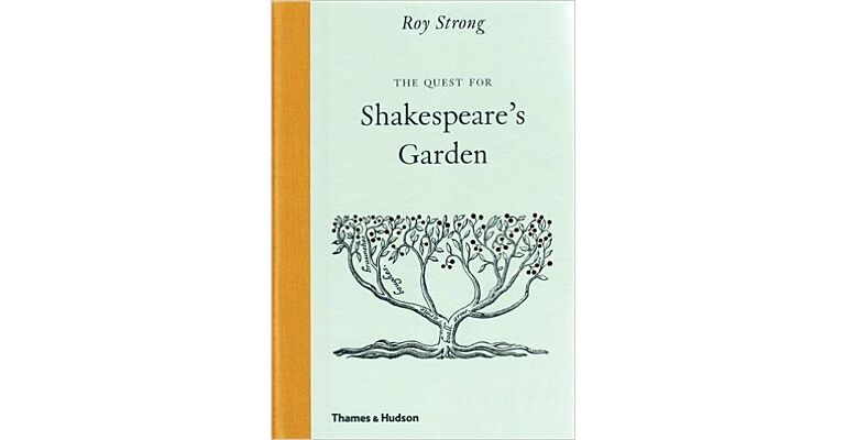 The Quest for Shakespeare's Garden