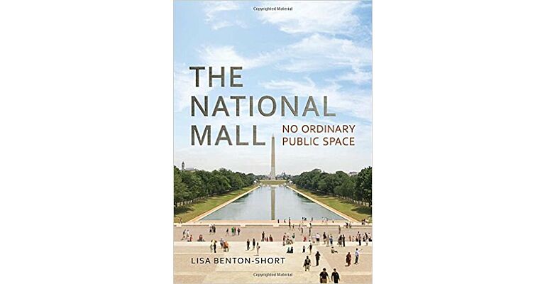 The National Mall - No Ordinary Public Space