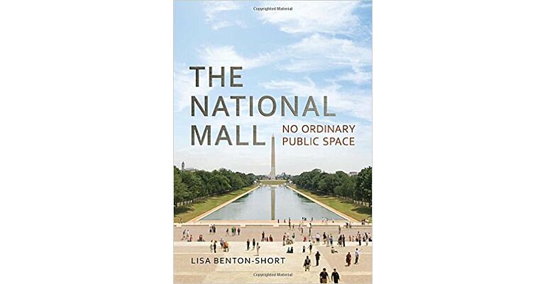 The National Mall - No Ordinary Public Space