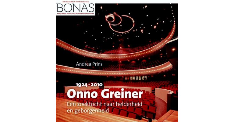 Onno Greiner (1924-2010) - Een zoektocht naar helderheid en geborgenheid
