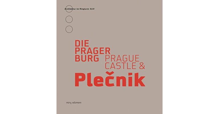 Die Prager Burg / Prague Castle & Plecnik