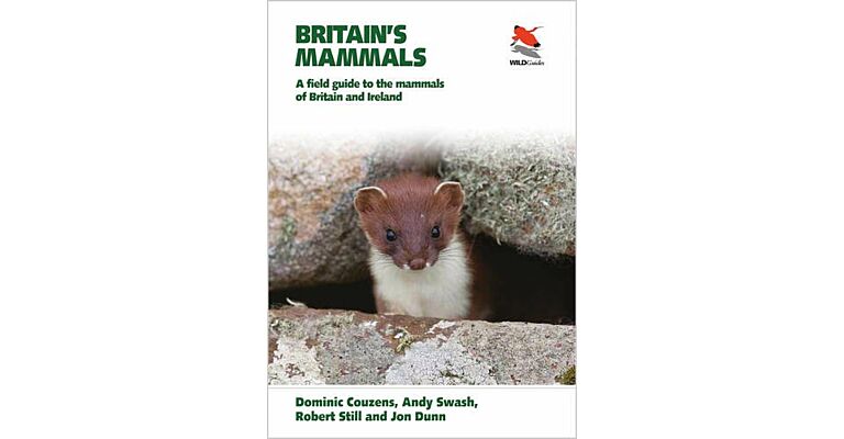 Britain's Mammals: A Field Guide to the Mammals of Britain and Ireland