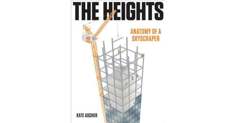 The Heights - Anatomy of a Skyscraper