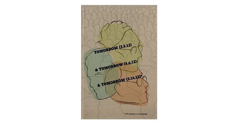 Tomorrow & Tomorrow & Tomorrow