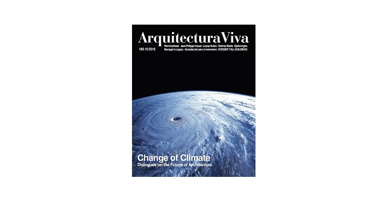 Arquitectura Viva 188: Change Of Climate
