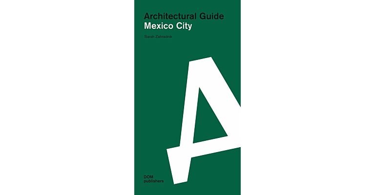 Architectural Guide Mexico City