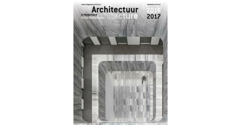 Architectuur in Nederland / Architecture in the Netherlands 2016-2017