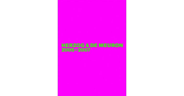 Herzog & de Meuron - The Complete Works 6  (2005-2007)