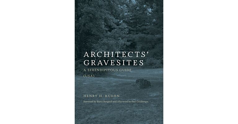 Architects' Gravesites - A Serendipitous Guide (USA)