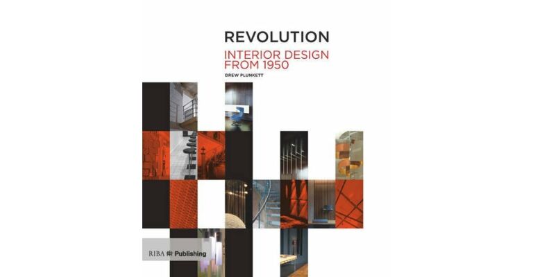 Revolution : Interior Design from 1950