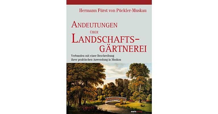 Andeutungen über Landschaftdgärtnerei