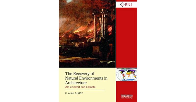 The Recovery of Natural Environments in Architecture - Air, Comfort and Climate